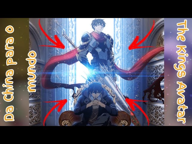 THE KINGS AVATAR: O BOOM DOS ANIMES CHINESES 